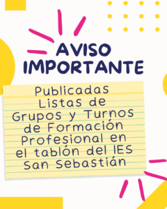 Lee más sobre el artículo Publicación de grupos y turnos de Formación Profesional