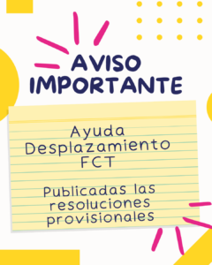 Lee más sobre el artículo Publicadas las resoluciones provisionales de las ayudas por desplazamiento para el módulo de FCT y la formación en empresas de la FP dual 2023-24.